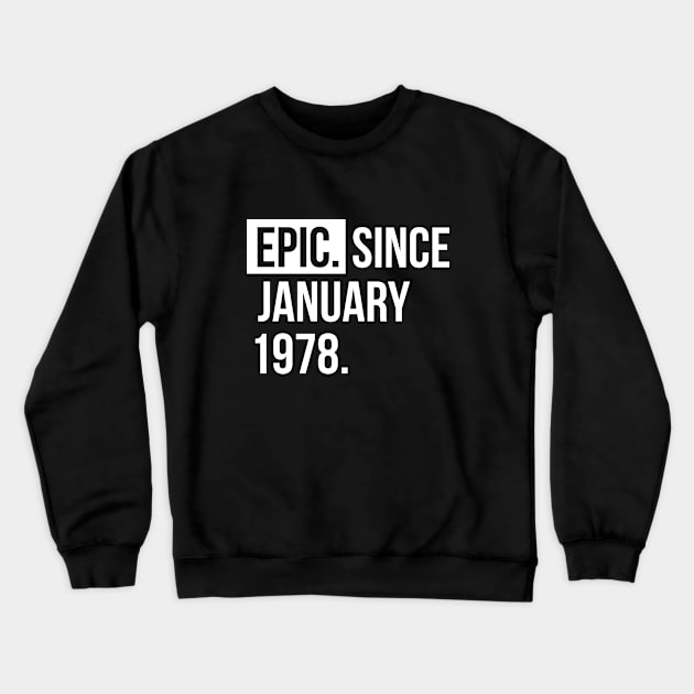 1978 February 43 years old birthday Crewneck Sweatshirt by hoopoe